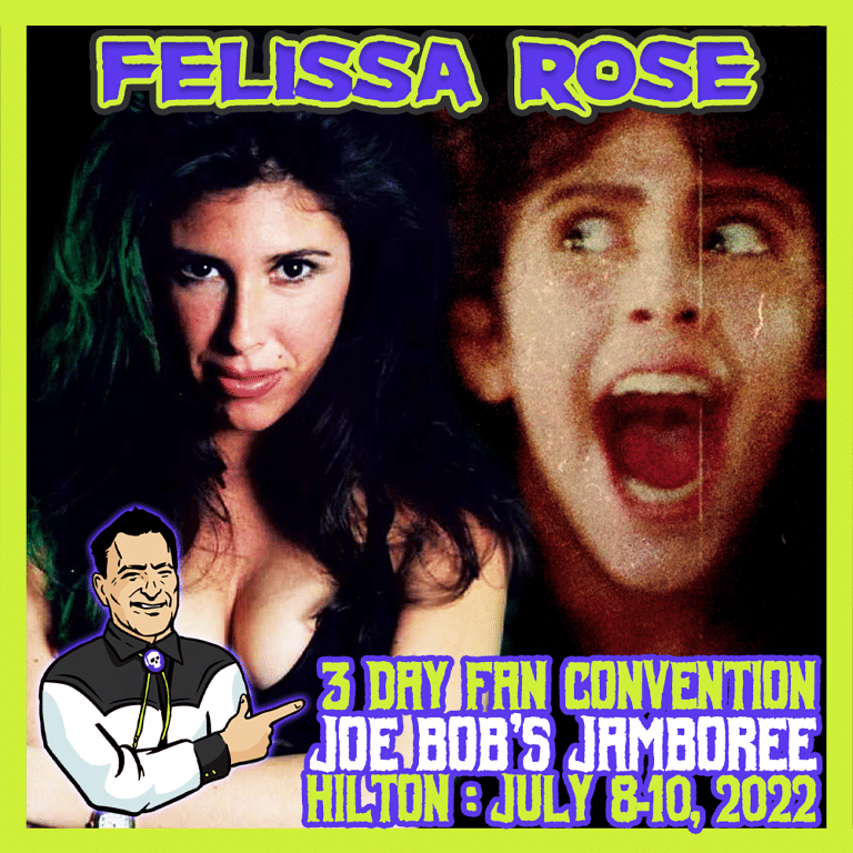 A poster featuring Felissa Rose from Joe Bob's Jamboree and The Last Drive-In, hosted by Darcy the Mail Girl.
