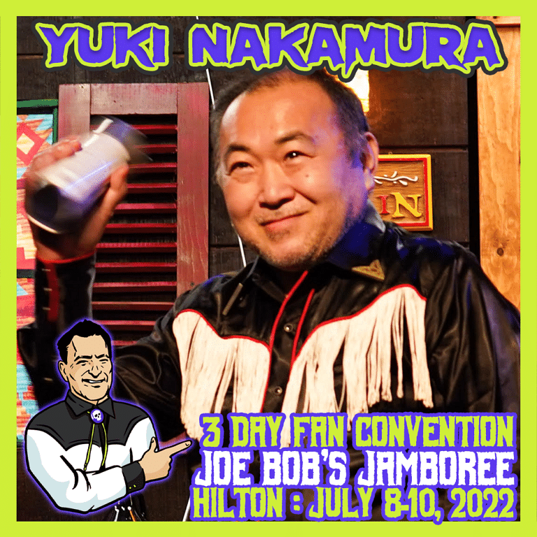 Yuki Nakamura Convention featuring Joe Bob's Jamboree.